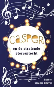 Omslag van Casper en de stralende Sterrentocht