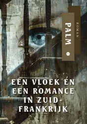 Omslag van Een vloek en een romance in Zuid-Frankrijk