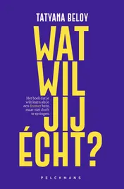 Omslag van Wat wil jij écht?