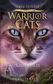Omslag van Warrior Cats - De verbroken code: Kille stilte