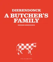 Omslag van DIERENDONCK - A Butcher's Family (Nederlandse editie)