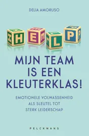 Omslag van Help, mijn team is een kleuterklas!