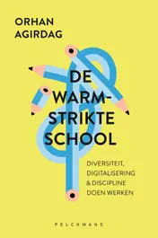 Omslag van De warm-strikte school