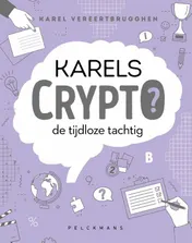 Omslag van Karels Crypto 7: de tijdloze tachtig