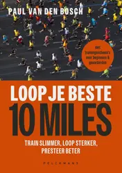 Omslag van Loop je beste 10 miles