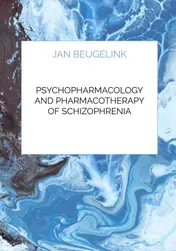 Omslag van Psychopharmacology and Pharmacotherapy of Schizophrenia