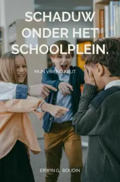 Omslag van Schaduw onder het schoolplein.