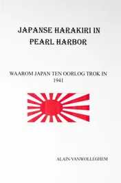 Omslag van JAPANSE HARAKIRI IN PEARL HARBOR