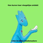 Omslag van Hoe Aurora haar vleugeltjes ontdekt