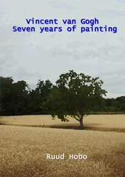 Omslag van Vincent van Gogh seven years of painting