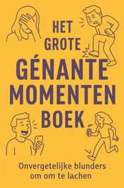 Omslag van Het grote Genante momenten boek