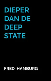 Omslag van Dieper dan de Deep State