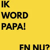Omslag van Ik word papa, en nu?