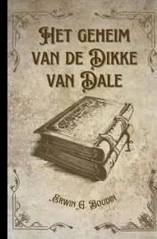 Omslag van Het geheim van De Dikke van Dale,