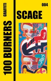 Omslag van 100 Graffiti Burners "SCAGE" 004