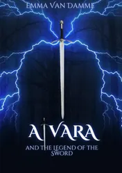 Omslag van Alvara and the Legend of the Sword