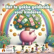 Omslag van Het te gekke geldboek voor kinderen