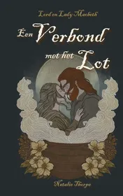 Omslag van Lord en Lady Macbeth: Een Verbond met het Lot
