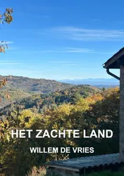 Omslag van Het Zachte Land
