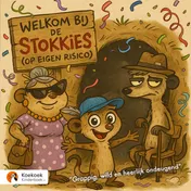 Omslag van Welkom bij De Stokkies - Betreden op eigen risico