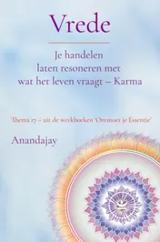 Omslag van Vrede: Je handelen laten resoneren met wat het leven vraagt - Karma