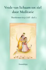 Omslag van Vrede van lichaam tot ziel door Meditatie