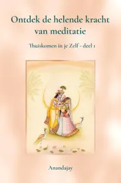Omslag van Ontdek de helende kracht van Meditatie