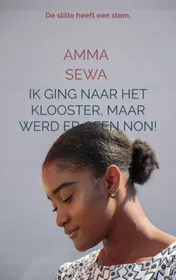 Omslag van Ik ging naar het Klooster, maar werd er geen non!