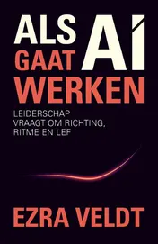 Omslag van Als AI gaat werken