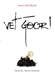 Omslag van Vet goor!