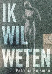 Omslag van Ik wil weten