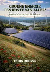 Omslag van Groene energie, ten koste van alles?