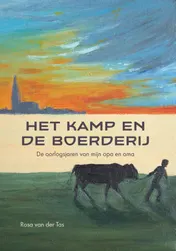 Omslag van Het kamp en de boerderij