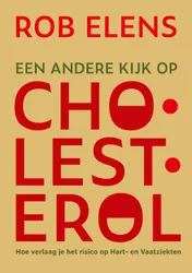 Omslag van Een andere kijk op Cholesterol