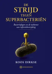 Omslag van De strijd tegen superbacteriën