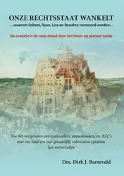 Omslag van Onze Rechtsstaat Wankelt