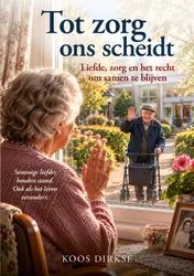 Omslag van Tot zorg ons scheidt