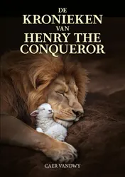 Omslag van De Kronieken van Henry the Conqueror