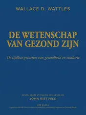 Omslag van DE WETENSCHAP VAN GEZOND ZIJN