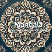 Omslag van Mandala kleurboek voor volwassenen (hardcover)
