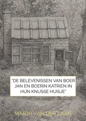 Omslag van “De Belevenissen van Boer Jan en Boerin Katrien in hun knusse huisje”