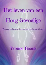 Omslag van Het leven van een Hoog Gevoelige