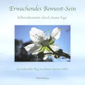Omslag van Erwachendes Bewusst-Sein - Selbsterkenntnis durch Jnana-Yoga