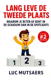 Omslag van Lang leve de tweede plaats