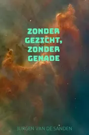 Omslag van Zonder gezicht, zonder genade