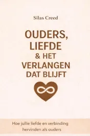 Omslag van Ouder, liefde & het verlangen dat blijft