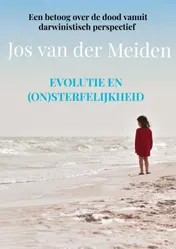 Omslag van Evolutie en (on)sterfelijkheid