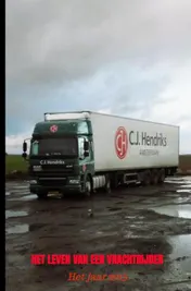 Omslag van HET LEVEN VAN EEN VRACHTRIJDER