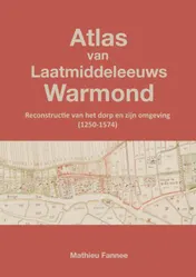 Omslag van Atlas van Laatmiddeleeuws Warmond (5e druk)