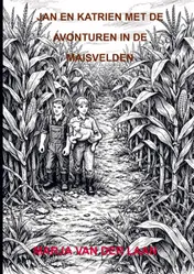 Omslag van Jan en Katrien met de avonturen in de maisvelden